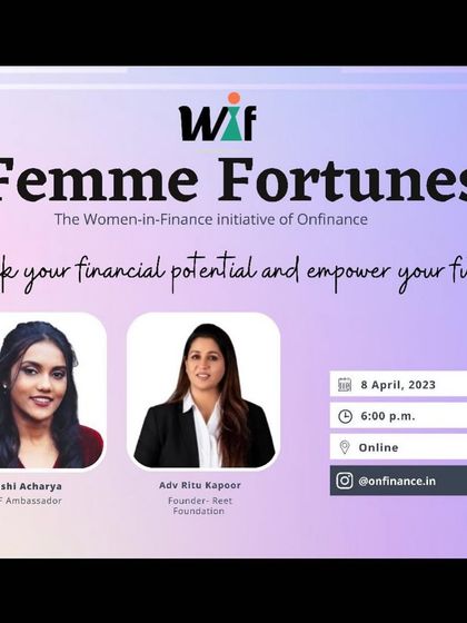 An invitation to speak at 'Femme Fortunes', a Women-in-Finance initiative. Financial independence and legal awareness go hand in hand for true empowerment.
