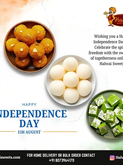 Happy Independence Day. Celebrate the spirit of freedom with the sweetness of togetherness, featuring our tricolor-themed mithai including ladoos, rasgullas, and barfis.