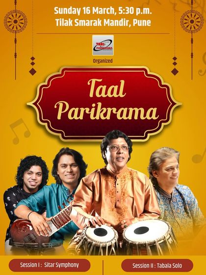 The poster for 'Taal Parikrama' in Pune, where my Sitar Symphony was featured in the first session. These events celebrate the full spectrum of Indian classical music.