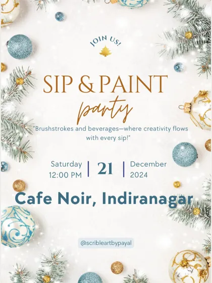 A festive poster for a Christmas-themed Sip & Paint Party at Cafe Noir, Indiranagar.