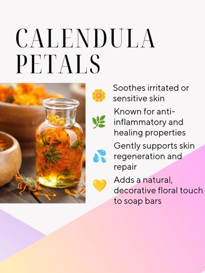 An infographic on Calendula Petals, known for their soothing and healing properties.