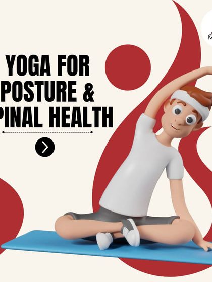 An introductory graphic for my series on yoga for posture and spinal health, emphasizing the importance of a healthy spine for overall well-being.