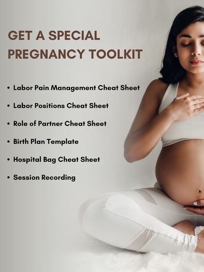 My special pregnancy toolkit includes cheat sheets for pain management, labor positions, the role of the partner, and more.