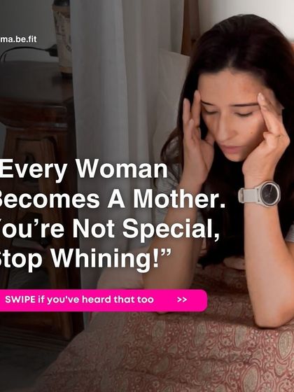 "Every woman becomes a mother. You're not special, stop whining!" Have you heard this too? Let's normalize the real struggles of postpartum life.