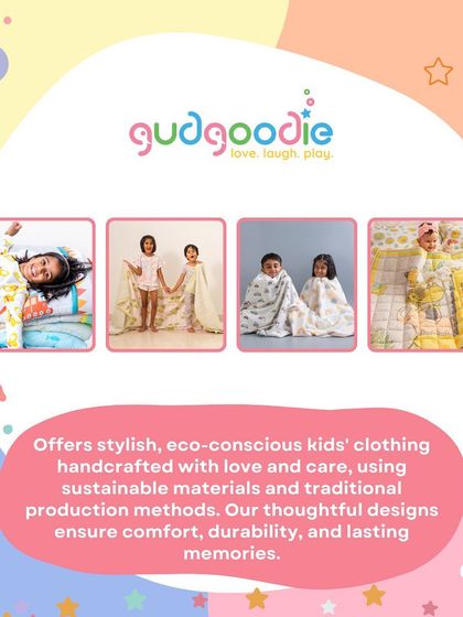 Featuring Gudgoodie, a brand offering stylish, eco-conscious kids' clothing and bedding, handcrafted with love.