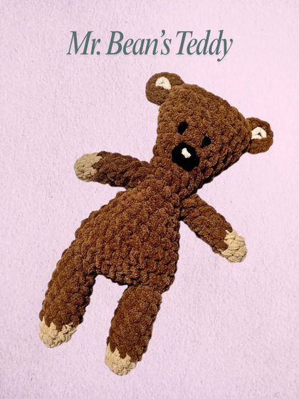 A custom-made plushie of Mr. Bean's Teddy. I used a super soft, fluffy yarn to give him that classic, well-loved look. It was so fun to recreate such an iconic character.