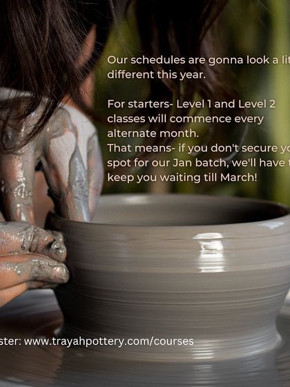 Don't miss out on our upcoming batches! We're keeping things fresh with a new schedule, so check our website to secure your spot for the next pottery course.