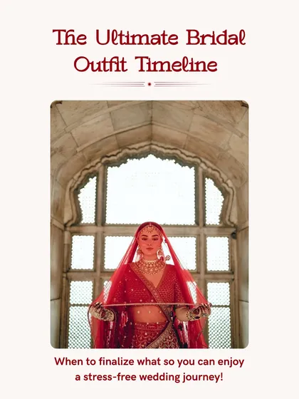 The key to a stress-free wedding is a solid plan. This is my ultimate bridal outfit timeline, a step-by-step guide to help you finalize every look from your lehenga to your reception glam without the last-minute panic. Knowing when to decide is half the battle won.