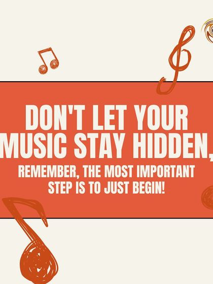 Don't let your music stay hidden. The most important step in songwriting is to just begin.