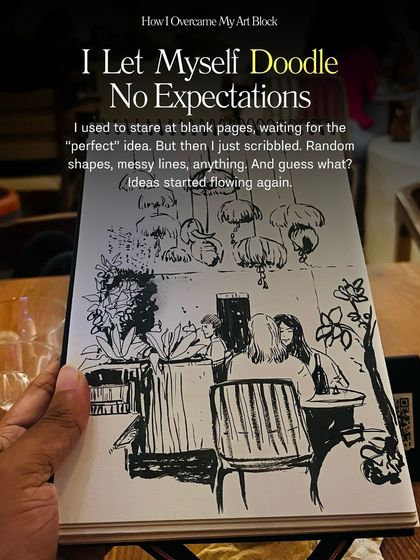 I used to stare at blank pages, but then I just let myself doodle with no expectations. Messy lines and random shapes were the key to getting my creative flow back.