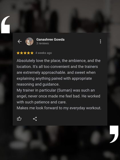 "Makes me look forward to my everyday workout." Ganashree's review speaks to the heart of what we do. Our trainers, like Suman, work with patience and care to make every member feel supported and motivated.