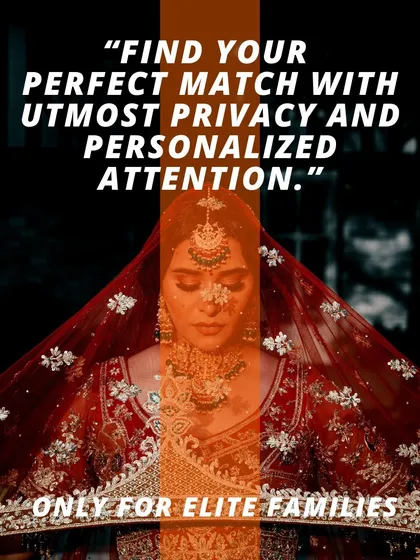 This service is designed exclusively for elite families. I provide a search with the utmost privacy and personalized attention, ensuring that your quest for the perfect match is handled with the dignity and care it requires.