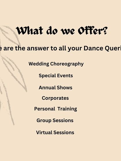 What do we offer? This graphic lists our wide range of services, including wedding choreography, special events, personal training, group sessions, and virtual classes. We are the answer to all your dance queries.