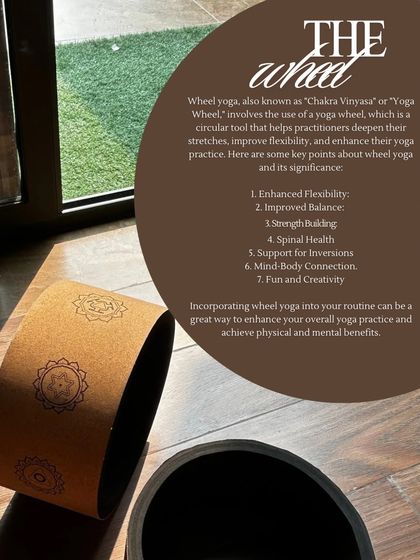 The Wheel: A closer look at the benefits of wheel yoga, also known as Chakra Vinyasa. It's a fantastic tool for enhancing flexibility, improving balance, and building strength.