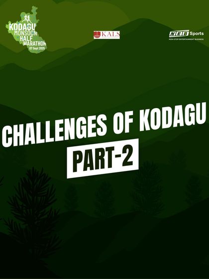 Running in Kodagu is demanding. We provide guides on how to tackle the unique challenges of the region.