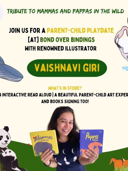 A parent-child playdate with renowned illustrator Vaishnavi Giri, celebrating her beautiful books 'Mammas in the Wild' and 'Pappas in the Wild.' The session included a fun read-aloud and a collaborative art experience.