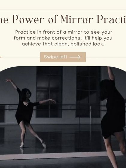 Practice in front of a mirror to see your form and make real-time corrections. This is one of the most effective ways to achieve that clean, polished look that choreographers look for.