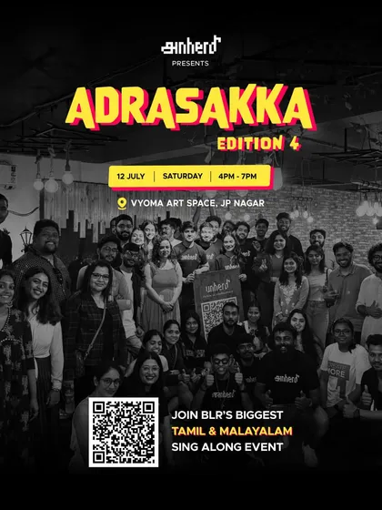 A poster for "Adrasakka - Edition 4," celebrating Bangalore's biggest Tamil and Malayalam sing along event, bringing our community together.