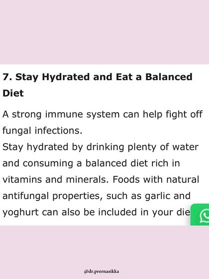 A strong immune system is key to fighting off fungal infections. In my Times Entertainment feature, I advised staying hydrated and eating a balanced diet rich in vitamins, minerals, and foods with natural antifungal properties like garlic and yogurt.