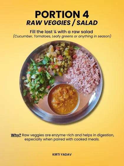 Part 4 of my healthy plate formula: Fill the last quarter with a raw salad of cucumber, tomatoes, or leafy greens. Raw veggies are rich in enzymes and aid digestion, especially when paired with a cooked meal.