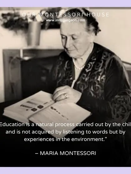 "Education is a natural process carried out by the child." This quote from Dr. Maria Montessori is the foundation of our work. We believe in creating an environment where children can learn through their own experiences, not just by listening to words.