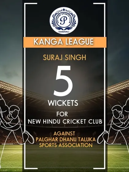 Suraj Singh delivered a match-winning spell, taking 5 wickets for New Hindu Cricket Club in the Kanga League.
