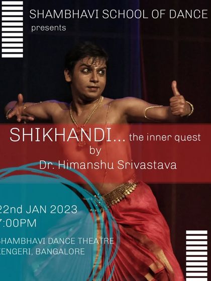 Announcing the 51st show of "Shikhandi" in Bangalore. It was a special milestone, and I was grateful to the Shambhavi School of Dance for inviting me to be part of their Celebrate Dance Series.