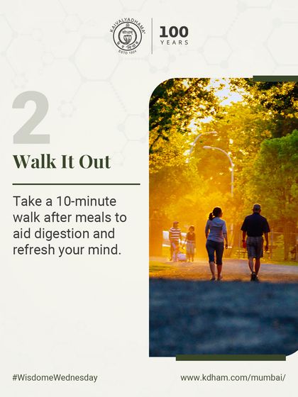 Taking a 10-minute walk after meals serves a dual purpose. It aids digestion and provides a mental break, refreshing your mind for the tasks ahead.