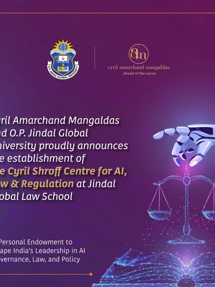 An announcement graphic for the establishment of the Cyril Shroff Centre for AI, Law & Regulation at Jindal Global Law School, a personal endowment to shape India's leadership in AI governance.