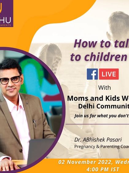 I collaborated with the "Moms and Kids World" Delhi community for this Facebook Live session. The focus was simple but crucial: "How to talk to children" in a way that fosters trust, respect, and open communication.