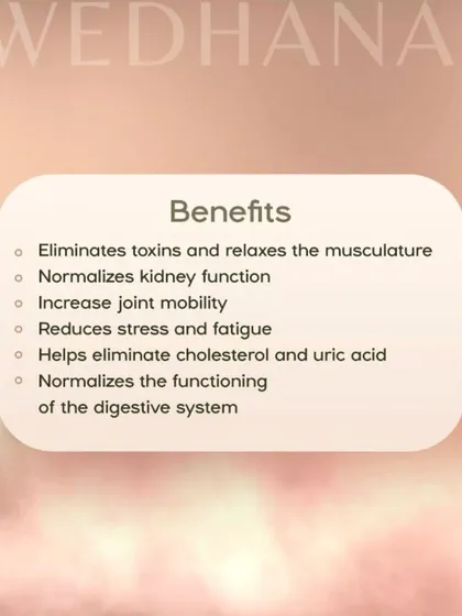 This list details the benefits of Swedhanam. The herbal steam bath relaxes muscles, reduces stress, increases joint mobility, and helps eliminate cholesterol and uric acid.
