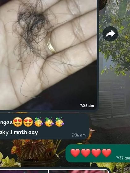 "Change... it's been 1 month now." This is the follow-up message from the customer who was experiencing severe hair fall. Seeing her happiness is my reward.