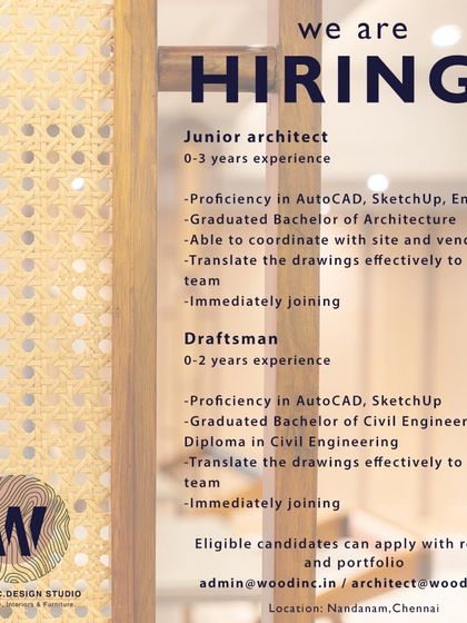 Wood Inc. Design Studio in Chennai is looking for a Junior Architect and a Draftsman, with an emphasis on immediate joining.