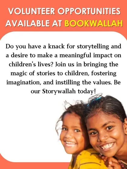 Do you have a knack for storytelling? A direct invitation to become a "Storywallah" and bring the magic of stories to children.