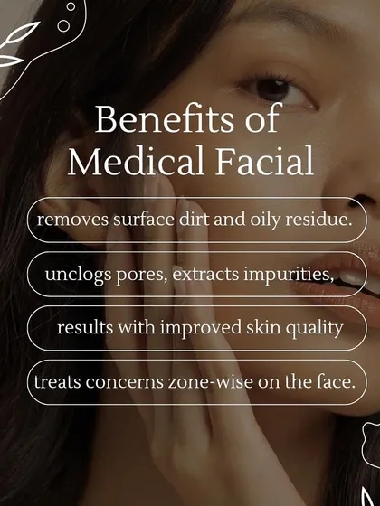 The benefits of a medical facial are extensive. It removes surface dirt and oily residue, unclogs pores by extracting impurities, improves overall skin quality, and treats concerns zone-wise for a targeted approach.