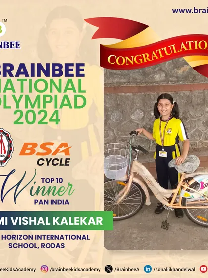 Kudos to Oshmi Vishal Kalekar from New Horizon International School, Rodas, for securing a spot among the Top 10 Pan-India winners and winning a BSA Cycle in 2024.