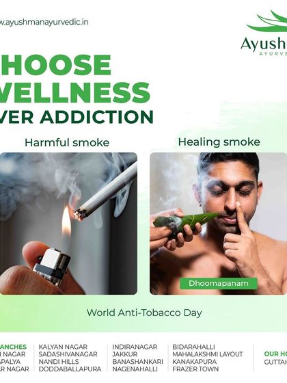 On World Anti-Tobacco Day, we encourage choosing wellness over addiction. The image contrasts harmful smoke with Dhoomapanam, a therapeutic Ayurvedic practice of inhaling medicinal smoke. It is a powerful reminder to embrace healing practices for a healthier, smoke-free future.