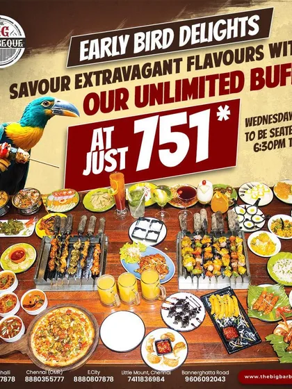 Catch the early bird deal. Our extravagant unlimited buffet is available for just ₹751 from Wednesday to Sunday, 6:30 PM to 7:00 PM.
