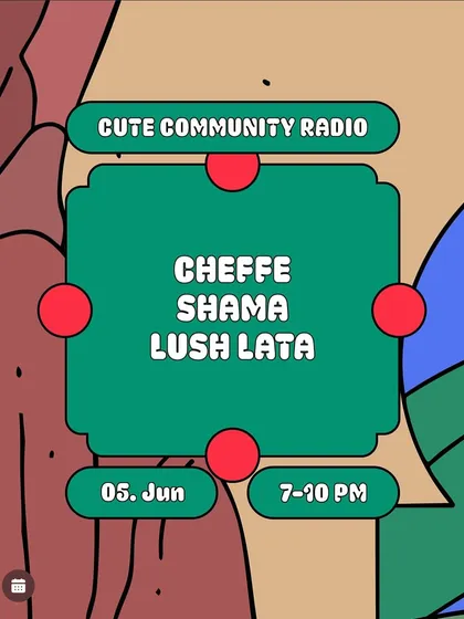 The official flyer for my set at Cute Community Radio in Germany. I shared the deck duties with artists from London and Cologne.