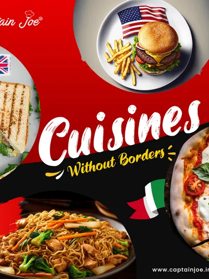 Our menu offers cuisines without borders. This graphic displays a collage of popular global dishes, including Italian pizza, American burgers, Chinese noodles, and British sandwiches, representing our international menu options.