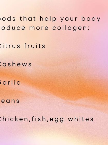 You can support your body's collagen production through diet. I recommend foods rich in vitamin C like citrus fruits, as well as protein sources like chicken, fish, and beans.