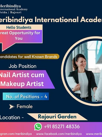 For students who excel in both makeup and nails, we find roles that leverage all their talents, like this opening for a Nail Artist cum Makeup Artist in Rajouri Garden.