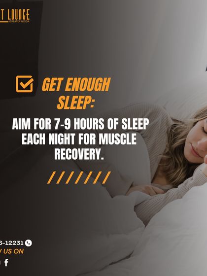Tip 5: Get enough sleep. Aim for 7-9 hours of quality sleep each night, as this is when most of your muscle recovery happens.