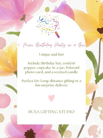 A "Mini Birthday Party in a Box" idea, perfect for long-distance gifting, with a confetti popper, cupcake in a jar, and a birthday hat.