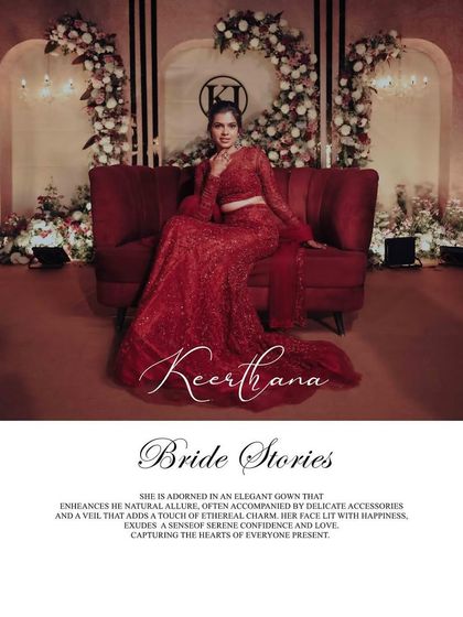 A regal portrait of the bride, Keerthana, in her red reception gown, with a beautiful story-like caption.