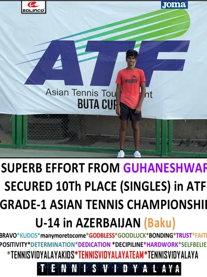 A great performance from Guhaneshwar, securing 10th place in singles at the ATF Grade-1 Asian Tennis Championship U-14 in Azerbaijan.