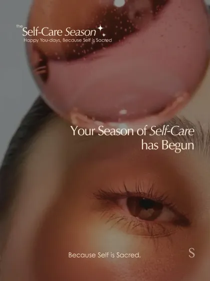 Your season of self-care has begun. From face to eyes, hair to body, every ritual is an invitation to find your glow from a place of stillness.