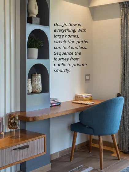 In large homes, the flow of movement is everything. We carefully sequence the journey from public to private spaces to ensure circulation feels intuitive and natural, not like a maze.