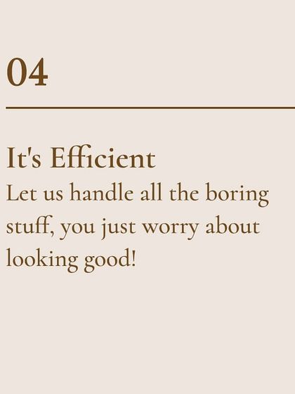 Reason 4: It's Efficient. I handle the dry cleaning and storage, so all you have to do is choose your look, wear it, and return it. It's that simple.