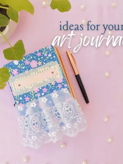 A collection of ideas for your art journal. Pick any idea, give it your own touch, and just have fun creating.